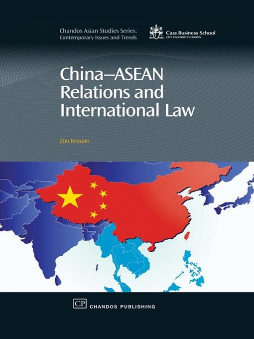 Title details for China-Asean Relations and International Law by Zou Keyuan - Available